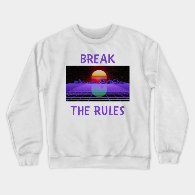 Break the rules Crewneck Sweatshirt by IOANNISSKEVAS